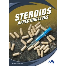 Steroids: Affecting Lives Library Binding, Momentum, English, 9781503844964