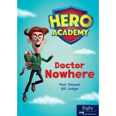 Hero Academy: Leveled Reader Set 12 Level P Doctor Nowhere Paperback, Houghton Mifflin