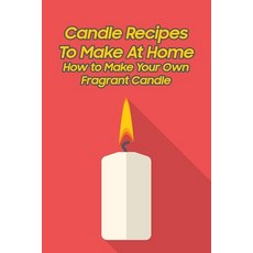 Valentine Candle: How to Make Candles at Home: Homemade Scented