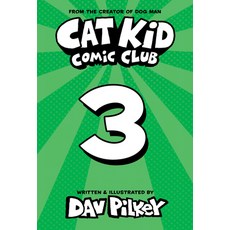 (영문도서) Cat Kid Comic Club #3: A Graphic Novel: From the Creator of Dog Man Hardcover, Graphix, English, 9781338801941