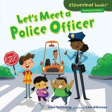 Let's Meet a Police Officer Library Binding, Millbrook Press (Tm), English, 9780761390244
