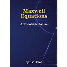 (영문도서) Maxwell Equations: A review/repetitorium Paperback, Australian Self Publishing ..., English, 9781923250093