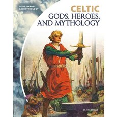 Celtic Gods Heroes and Mythology Library Binding, Abdo Publishing, English, 9781532117794