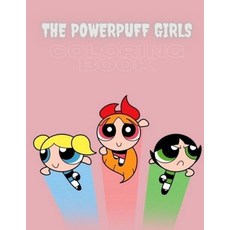 (영문도서) The powerpuff girls coloring book Paperback, Independently Published, English, 9798590088133