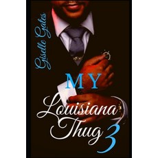 My Louisiana Thug 3: Rocko and Kane's Love Story Paperback, Independently Published