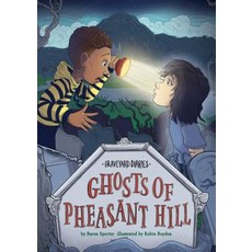 Ghosts of Pheasant Hill: Book 7 Library Binding, Magic Wagon