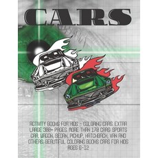 Activity Books for kids - Coloring Cars. Extra Large 300+ pages. More than 170 cars: Sports car Wag... Paperback, Independently Published