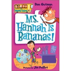 My Weird School #04 : Ms. Hannah is Bananas!, Harpercollins