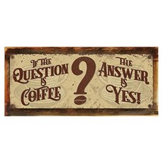 Homebody Accents Wood-Framed The Question is Coffee The Answer is Yes Metal Sign (Framed 6”x16"), Framed 6”x16"