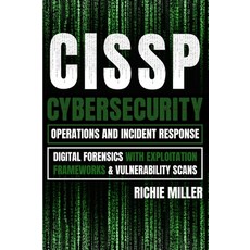 (영문도서) Cissp: Cybersecurity Operations and Incident Response: Digital Forensics with Exploitation Fr... Paperback, Pastor Publishing Ltd, English, 9781839381812