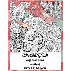 Animal Coloring Book - Under 10 Dollars - Chameleon Paperback, Independently Published