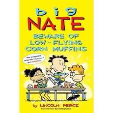 Big Nate 26 : Beware of Low-Flying Corn Muffins, Andrews McMeel Publishing
