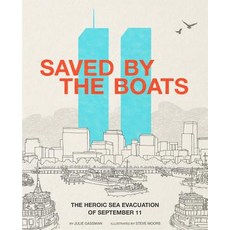 Saved by the Boats: The Heroic Sea Evacuation of September 11 Hardcover, Capstone Press