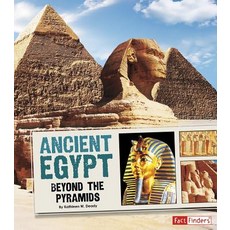 (영문도서) Ancient Egypt: Beyond the Pyramids Library Binding, Capstone Press, English, 9781429668309