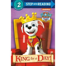King for a Day! (Paw Patrol) Paperback