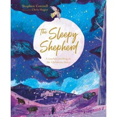 The Sleepy Shepherd: A Timeless Retelling of the Christmas Story Paperback, Society for Promoting Chris..., English, 9780281078028