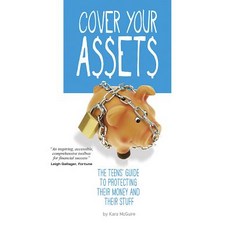 Cover Your Assets: The Teens' Guide to Protecting Their Money and Their Stuff Paperback, Compass Point Books