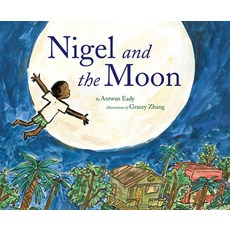 (영문도서) Nigel and the Moon Hardcover, Katherine Tegen Books, English, 9780063056282