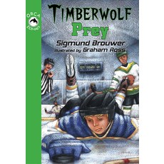 (영문도서) Timberwolf Prey Paperback, Orca Book Publishers, English, 9781554691098