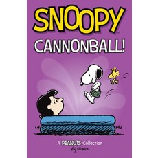 Snoopy: Cannonball!: A Peanuts Collection Volume 15, Andrews McMeel Publishing, Snoopy: Cannonball!: A Peanu.., Charles M. Schulz(저),Andrews..