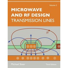 Microwave and RF Design Volume 2: Transmission Lines Paperback, NC State University