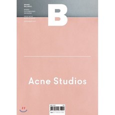 매거진 B (월간) : 11월 [2017년] : No.61 아크네 스튜디오(Acne Studios) 국문판, JOH(제이오에이치)