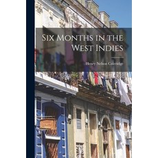 (영문도서) Six Months in the West Indies Paperback, Legare Street Press