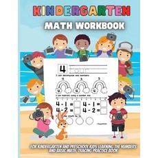 Kindergarten Math Workbook: For Kindergarten and Preschool Kids Learning The Numbers And Basic Math.... Paperback, Erika Ile, English, 9781684742097