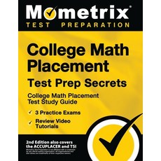 (영문도서) College Math Placement Test Prep Secrets - College Math Placement Test Study Guide 3 Practic... Paperback, Mometrix Media LLC