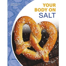 Your Body on Salt Paperback, Core Library
