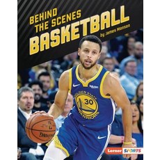 (영문도서) Behind the Scenes Basketball Library Binding, Lerner Publications (Tm), English, 9781541556096
