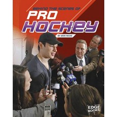 Behind the Scenes of Pro Hockey Hardcover, Capstone Press