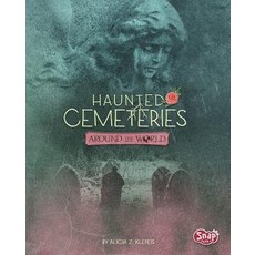 Haunted Cemeteries Around the World Hardcover, Capstone Press