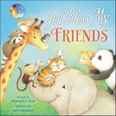 God Bless My Friends(Board Book):, Thomas Nelson
