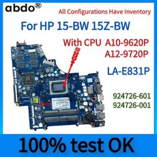 LA-E831P 메인보드. HP 15-BW 15Z-BW 노트북 컴퓨터 메인 보드. AMD CPU A10-9620P/A12-9720P.924726-601 924726-001, [02] CPU  A12-9720P