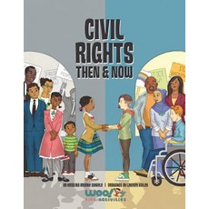 Civil Rights Then and Now: A Timeline of the Fight for Equality in America Paperback, Wendybird Press