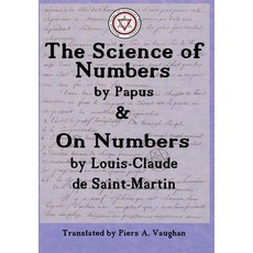 The Numerical Theosophy of Saint-Martin & Papus Hardcover, Rose Circle Publications, English, 9781947907058