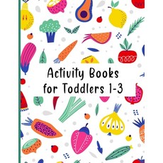 Activity books for toddlers 1-3: Vegetable Coloring Book Toddlers for learning Vegetable Name and Co... Paperback, Independently Published, English, 9798585413681