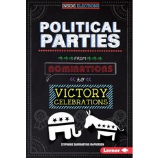 Political Parties: From Nominations to Victory Celebrations Library Binding, Lerner Publications (Tm), English, 9781467779104