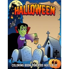 Halloween Coloring Book For Kids Ages 8-12: Halloween Fantasy Coloring Book For Kids Featuring 50 Ha... Paperback, Independently Published