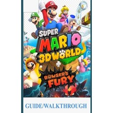 Super Mario 3D World Guide/Walkthrough: A Beginners Guide and Walkthrough to Master Animal Super Ma... Paperback, Independently Published, English, 9798720411343