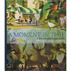 StoryWorlds: A Moment in Time: A Perpetual Picture Atlas