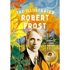 (영문도서) The Illustrated Robert Frost Hardcover, Bushel & Peck Books, English, 9781638191063