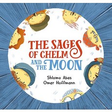 The Sages of Chelm and the Moon Hardcover, Green Bean Books
