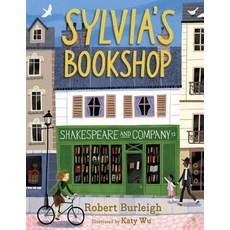 Sylvia's Bookshop: The Story of Paris's Beloved Bookstore and Its Founder (as Told by the Bookstore ... Hardcover, Simon & Schuster/Paula Wiseman Books