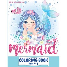 4-8 세 인어 공주 색칠 공부 : 귀여운 인어가있는 아이들을위한 색칠 공부 책 / 40 가지 독특한 색칠 공, 단일옵션