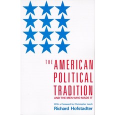 (영문도서) The American Political Tradition: And the Men Who Made It Paperback, Vintage, English, 9780679723158