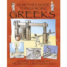 How They Made Things Work: Greeks Paperback, Franklin Watts, English, 9781445164328