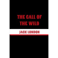 The Call of the Wild Paperback, Independently Published, English, 9798583409884