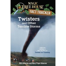 Magic Tree House Fact Tracker. 8: Twisters and Other Terrible Storms, Random House